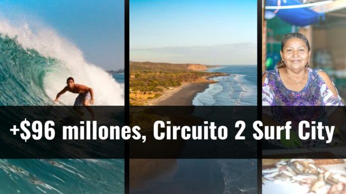 ContraPunto El Salvador - $96 millones para Circuito 2 de Surf City