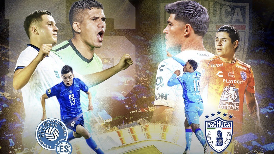El Salvador y Club Pachuca se enfrentarán en un amistoso como parte de “Una Noche Mágica”