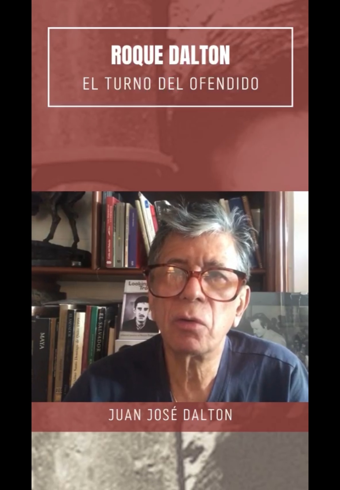 Roque Dalton: El turno de los ofendidos